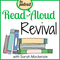 Read-Aloud-Revival-Podcast-Sarah-Mackenzie-1400x1400